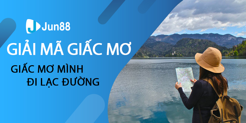 Giải mã giấc mơ mình đi lạc đường